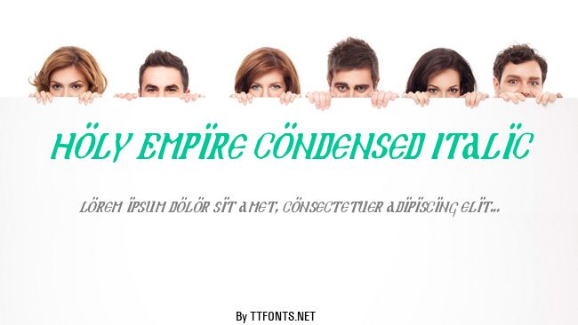 Holy Empire Condensed Italic example